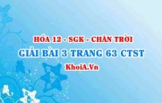 Bài 3 trang 63 Hóa 12 Chân trời sáng tạo